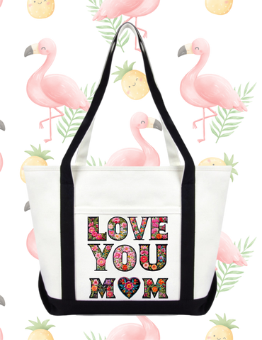 I LOVE YOU MOM TOTE BAG
