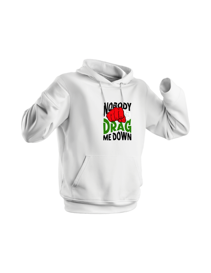 NOBODY DRAG ME DOWN MEN HOODIE